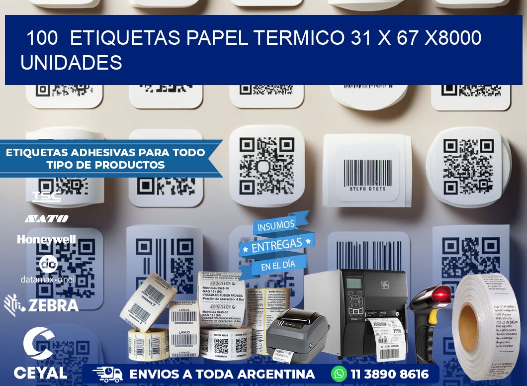 100 ETIQUETAS PAPEL TERMICO 31 x 67 X8000 UNIDADES