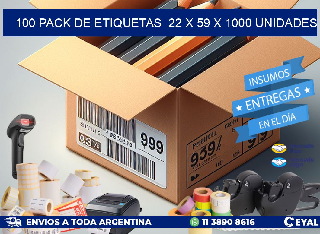 100 PACK DE ETIQUETAS 22 x 59 X 1000 UNIDADES