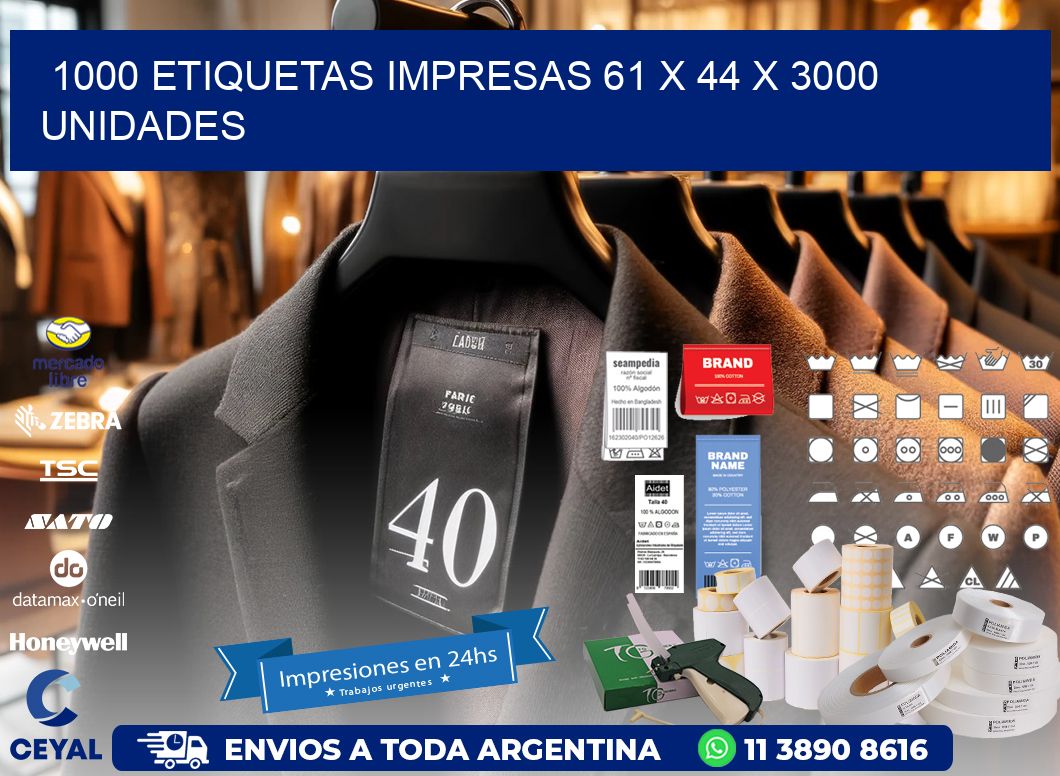 1000 ETIQUETAS IMPRESAS 61 x 44 X 3000 UNIDADES