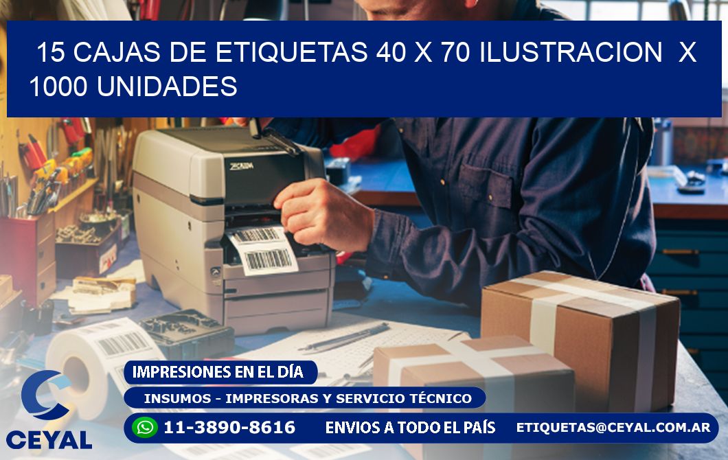 15 CAJAS DE ETIQUETAS 40 x 70 ILUSTRACION X 1000 UNIDADES