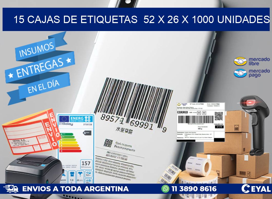 15 CAJAS DE ETIQUETAS 52 x 26 X 1000 UNIDADES