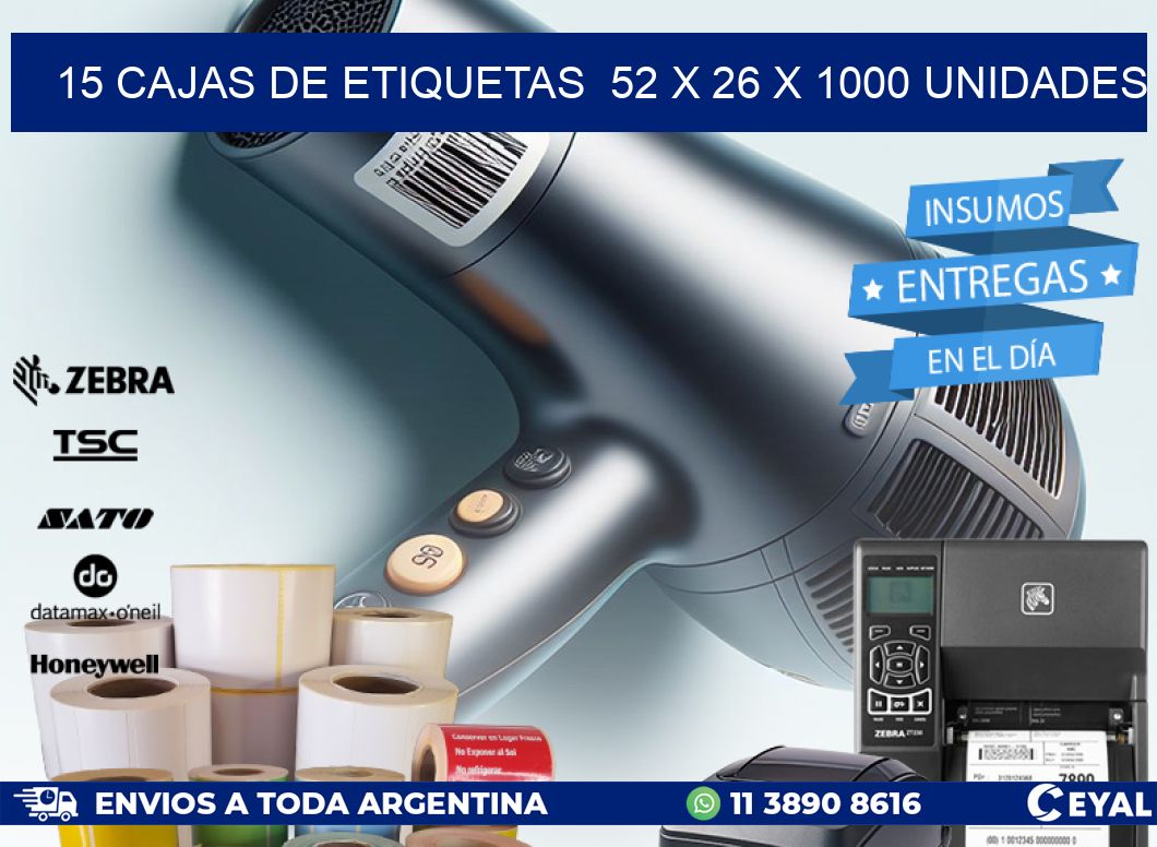 15 CAJAS DE ETIQUETAS 52 x 26 X 1000 UNIDADES