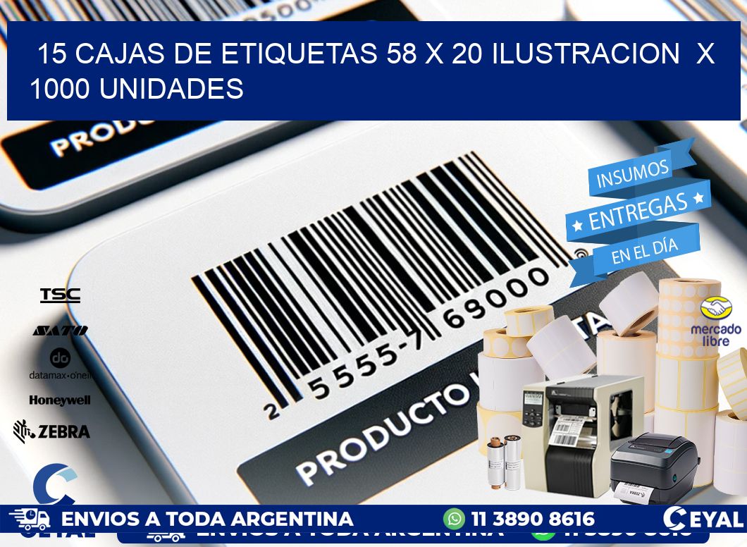 15 CAJAS DE ETIQUETAS 58 x 20 ILUSTRACION X 1000 UNIDADES