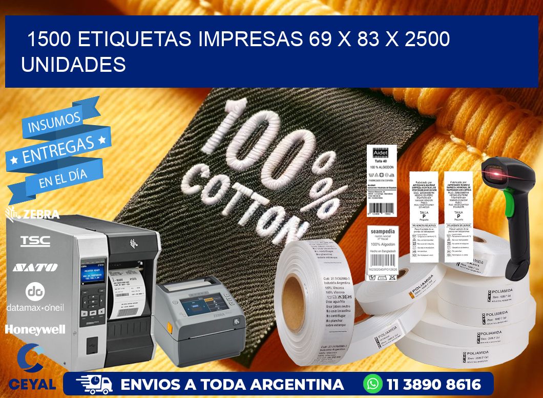 1500 ETIQUETAS IMPRESAS 69 x 83 X 2500 UNIDADES