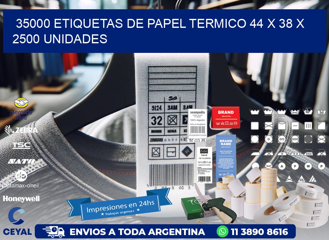 35000 ETIQUETAS DE PAPEL TERMICO 44 x 38 X 2500 UNIDADES