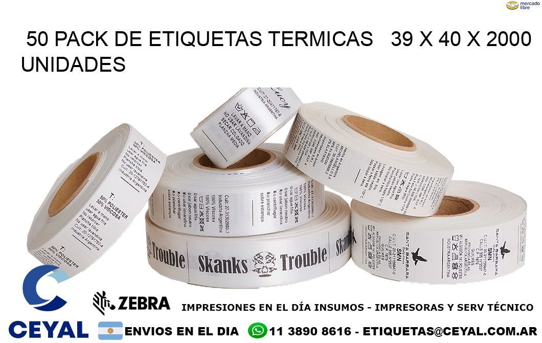 50 PACK DE ETIQUETAS TERMICAS 39 x 40 X 2000 UNIDADES