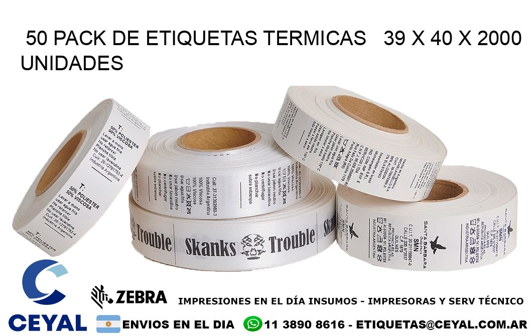 50 PACK DE ETIQUETAS TERMICAS 39 x 40 X 2000 UNIDADES
