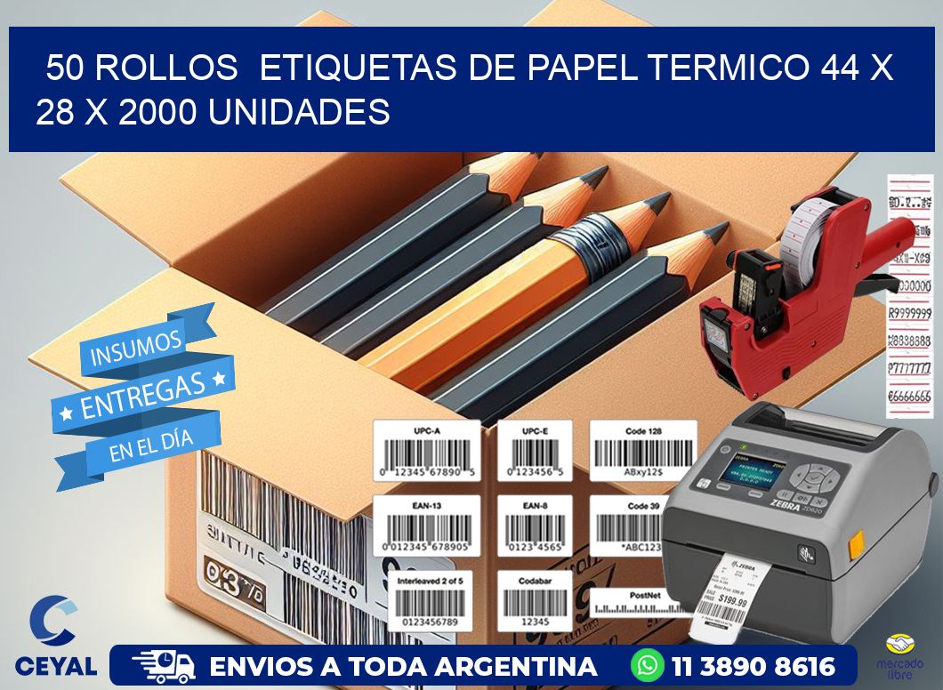 50 ROLLOS ETIQUETAS DE PAPEL TERMICO 44 x 28 X 2000 UNIDADES