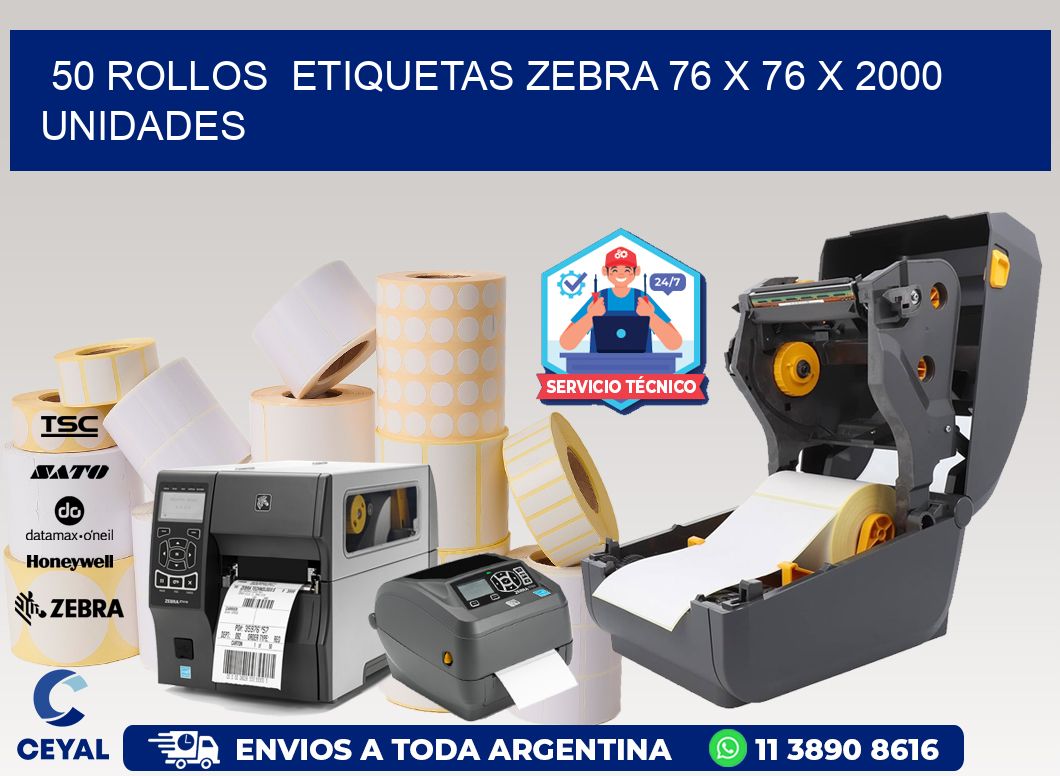50 ROLLOS ETIQUETAS ZEBRA 76 x 76 X 2000 UNIDADES