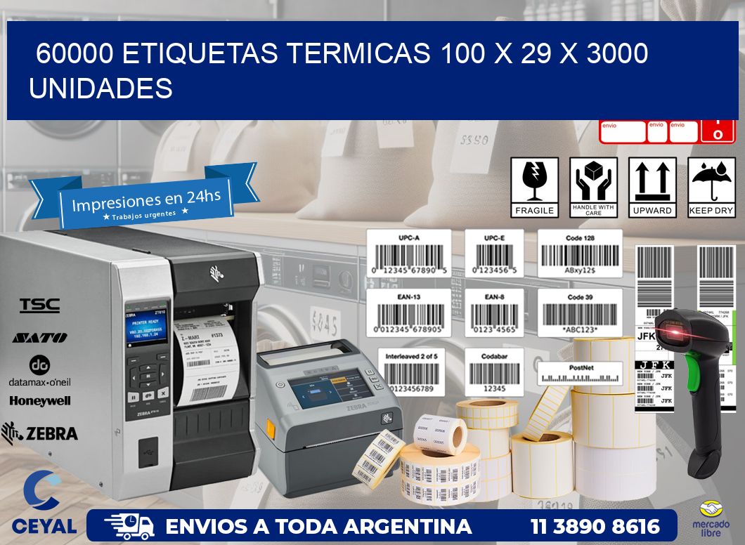 60000 ETIQUETAS TERMICAS 100 x 29 X 3000 UNIDADES