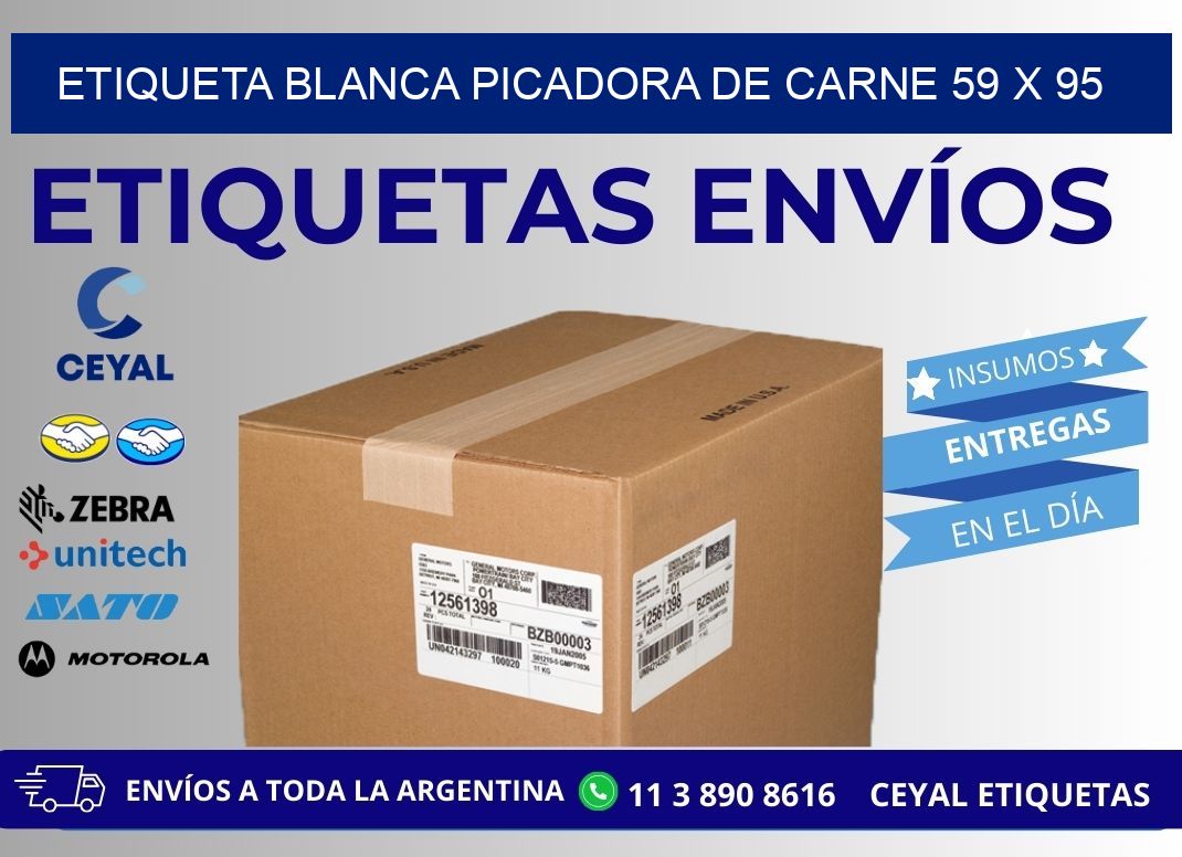 ETIQUETA BLANCA PICADORA DE CARNE 59 x 95