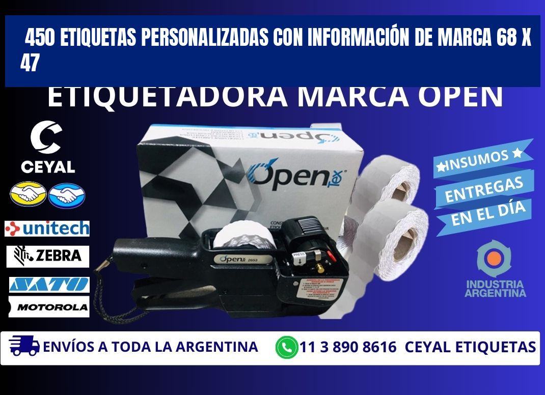 450 ETIQUETAS PERSONALIZADAS CON INFORMACIÓN DE MARCA 68 x 47
