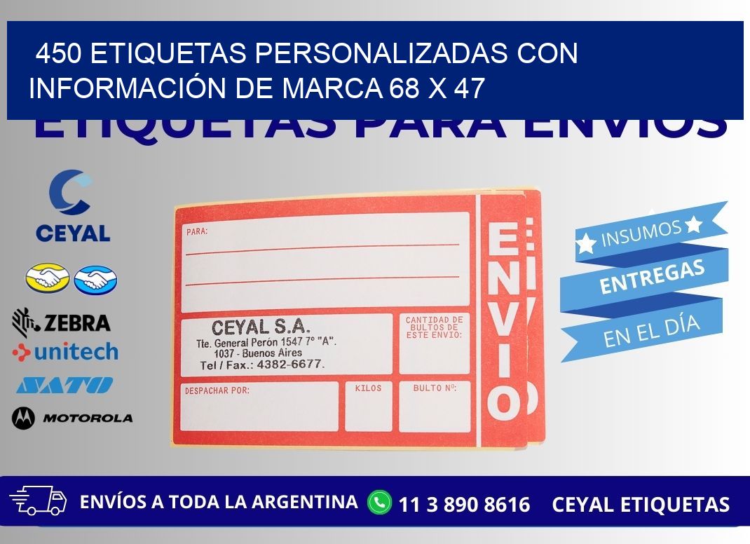 450 ETIQUETAS PERSONALIZADAS CON INFORMACIÓN DE MARCA 68 x 47