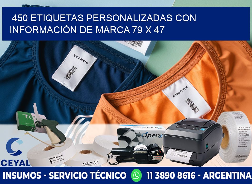 450 ETIQUETAS PERSONALIZADAS CON INFORMACIÓN DE MARCA 79 x 47