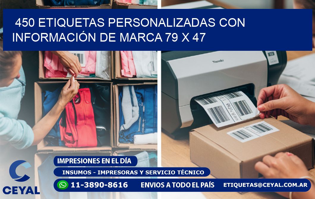 450 ETIQUETAS PERSONALIZADAS CON INFORMACIÓN DE MARCA 79 x 47