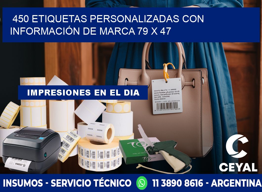 450 ETIQUETAS PERSONALIZADAS CON INFORMACIÓN DE MARCA 79 x 47