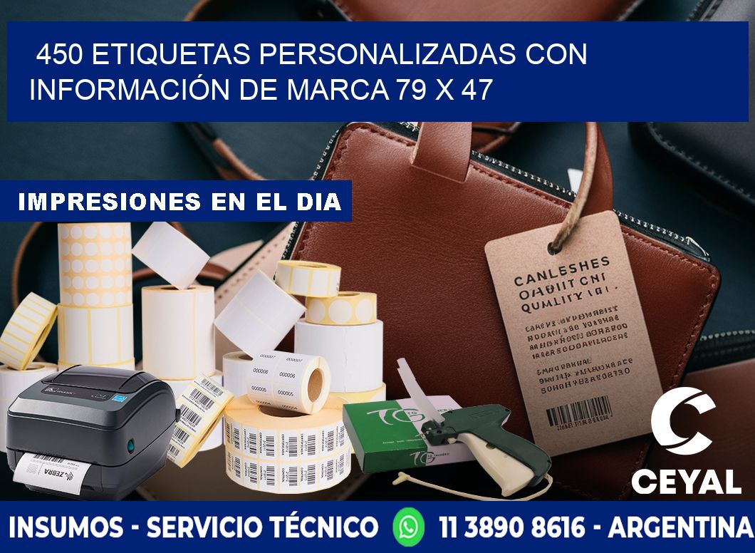 450 ETIQUETAS PERSONALIZADAS CON INFORMACIÓN DE MARCA 79 x 47