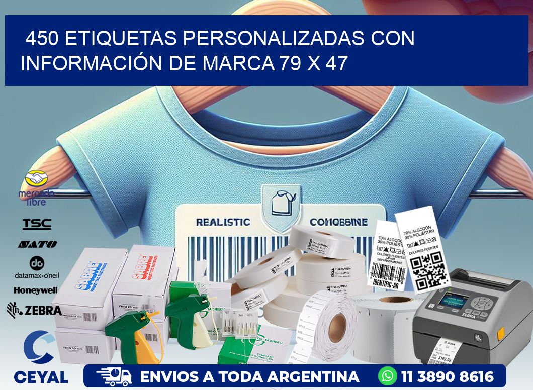 450 ETIQUETAS PERSONALIZADAS CON INFORMACIÓN DE MARCA 79 x 47