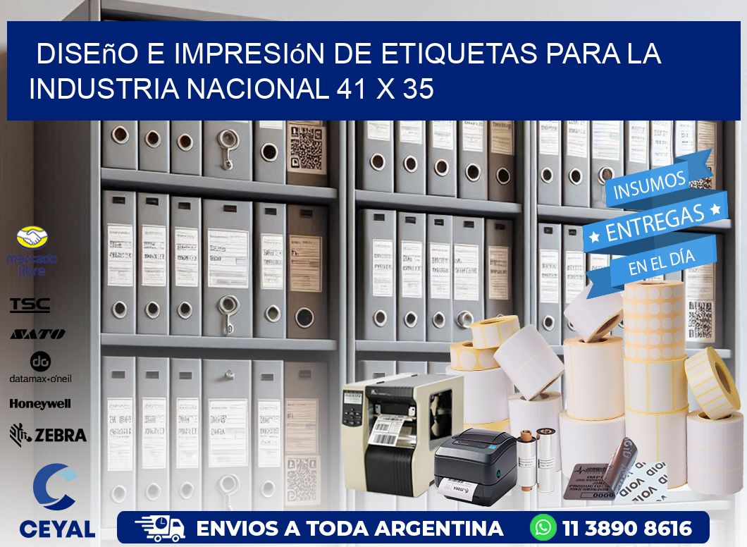 Diseño e Impresión de Etiquetas para la Industria Nacional 41 x 35