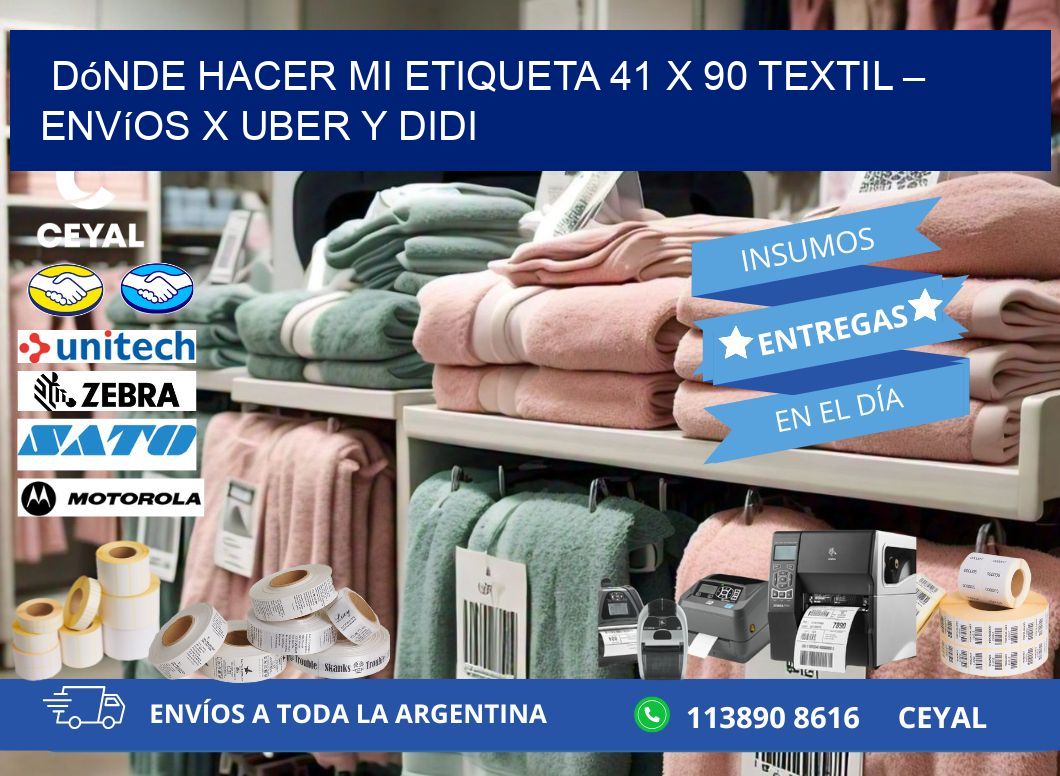 Dónde hacer mi Etiqueta 41 x 90 textil – Envíos x Uber y DiDi