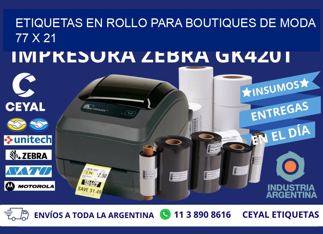 ETIQUETAS EN ROLLO PARA BOUTIQUES DE MODA  77 x 21