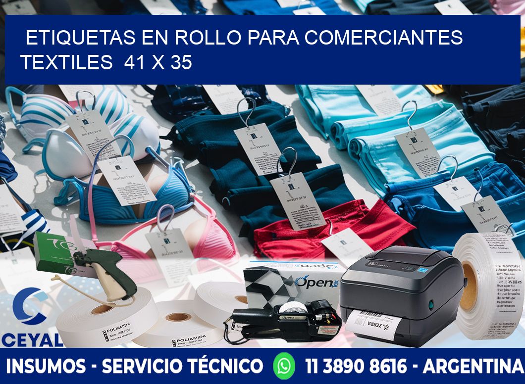 ETIQUETAS EN ROLLO PARA COMERCIANTES TEXTILES 41 x 35