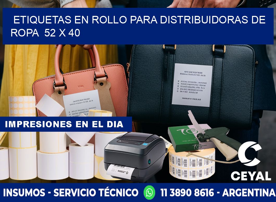 ETIQUETAS EN ROLLO PARA DISTRIBUIDORAS DE ROPA 52 x 40