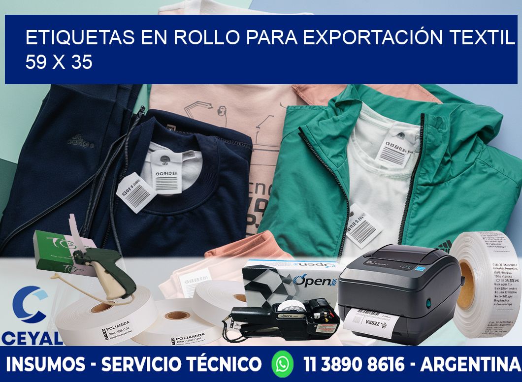 ETIQUETAS EN ROLLO PARA EXPORTACIÓN TEXTIL 59 x 35