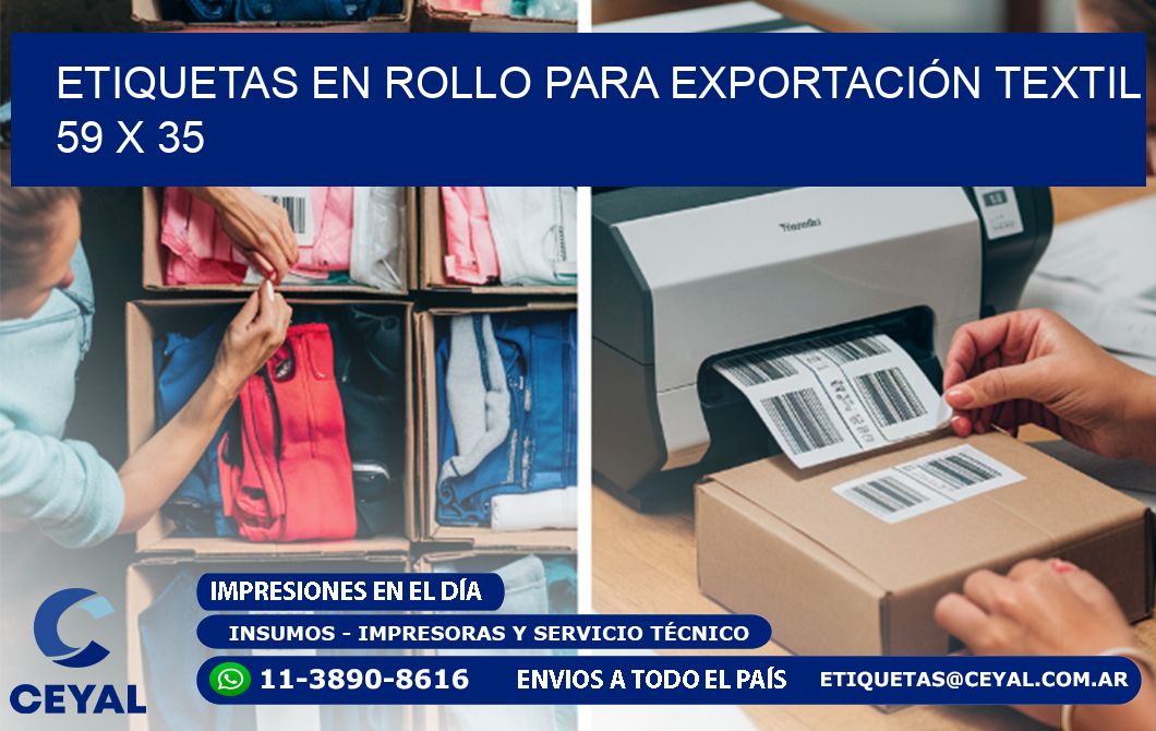 ETIQUETAS EN ROLLO PARA EXPORTACIÓN TEXTIL 59 x 35