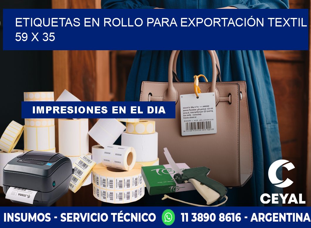 ETIQUETAS EN ROLLO PARA EXPORTACIÓN TEXTIL 59 x 35