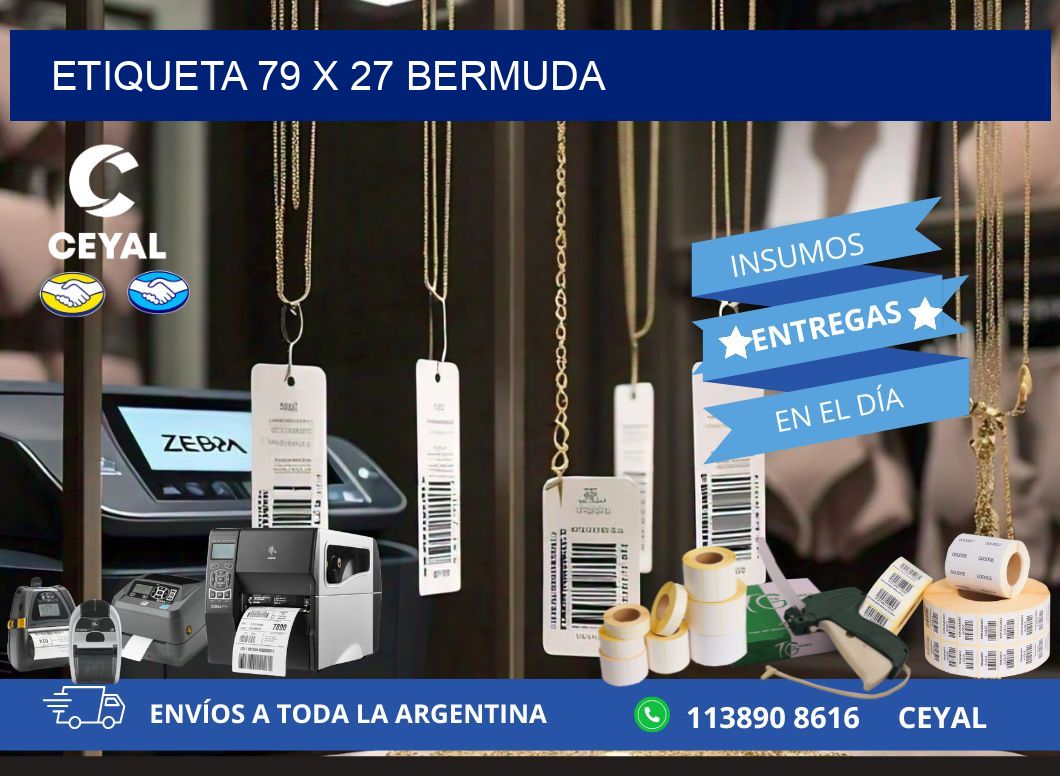 Etiqueta 79 x 27 bermuda