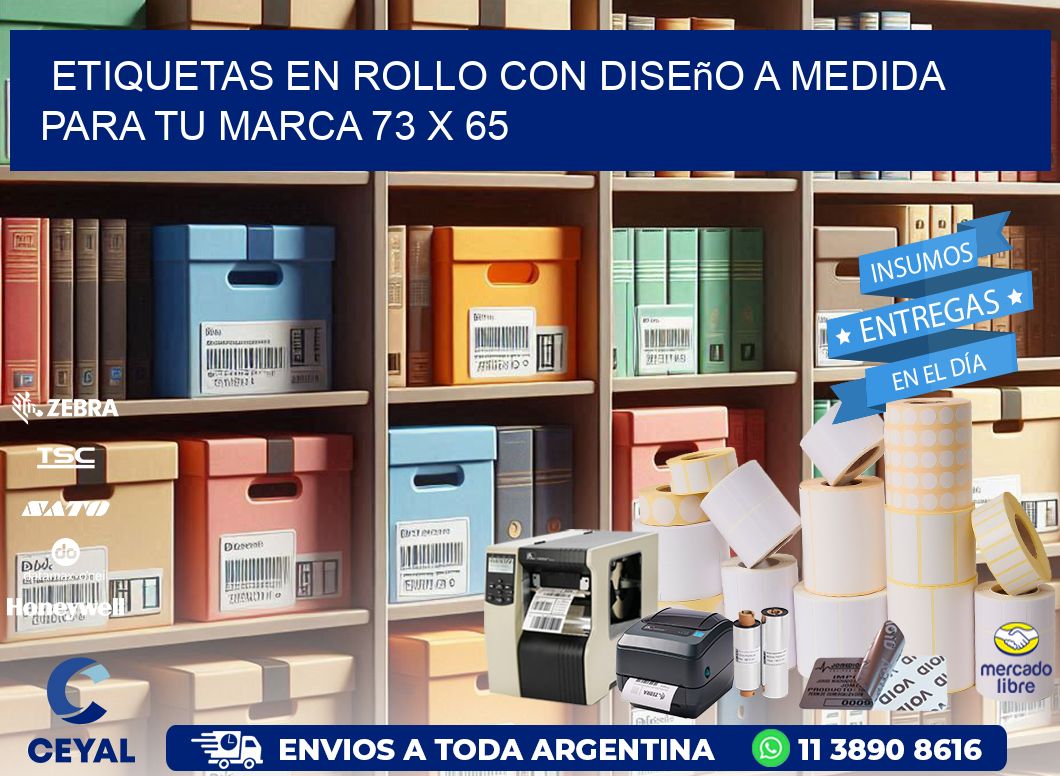 Etiquetas en Rollo con Diseño a Medida para tu Marca 73 x 65