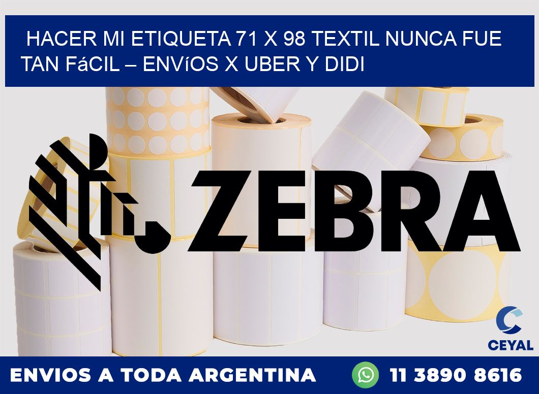 Hacer mi Etiqueta 71 x 98 textil nunca fue tan fácil – Envíos x Uber y DiDi
