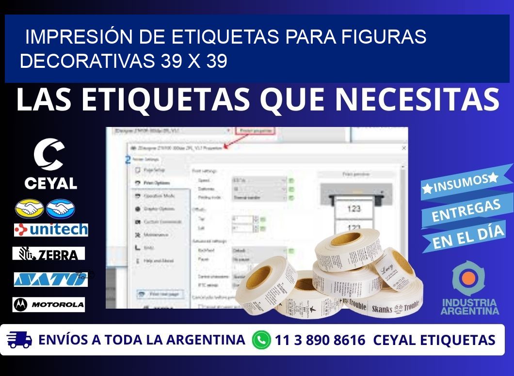IMPRESIÓN DE ETIQUETAS PARA FIGURAS DECORATIVAS 39 x 39