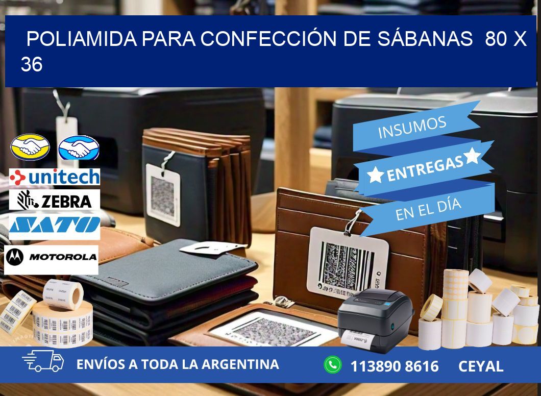 POLIAMIDA PARA CONFECCIÓN DE SÁBANAS 80 x 36