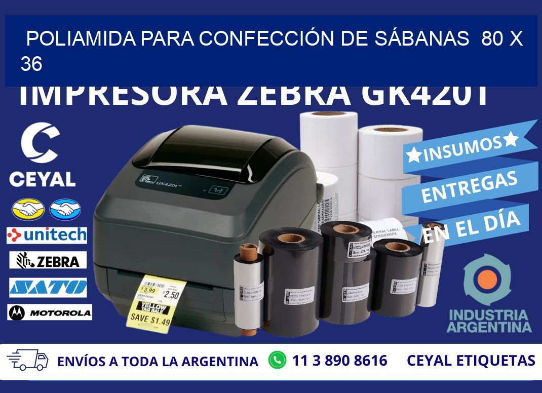 POLIAMIDA PARA CONFECCIÓN DE SÁBANAS 80 x 36