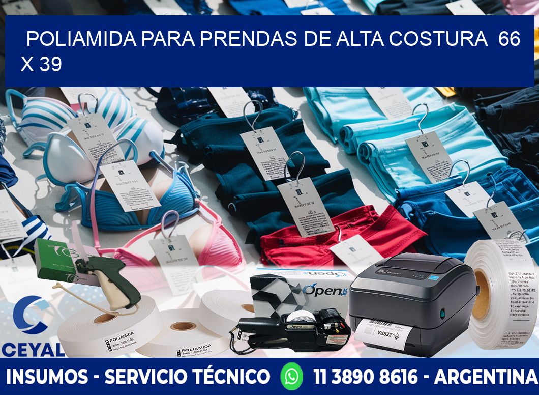 POLIAMIDA PARA PRENDAS DE ALTA COSTURA 66 x 39