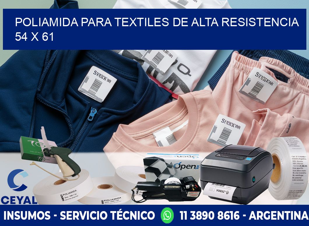 POLIAMIDA PARA TEXTILES DE ALTA RESISTENCIA 54 x 61