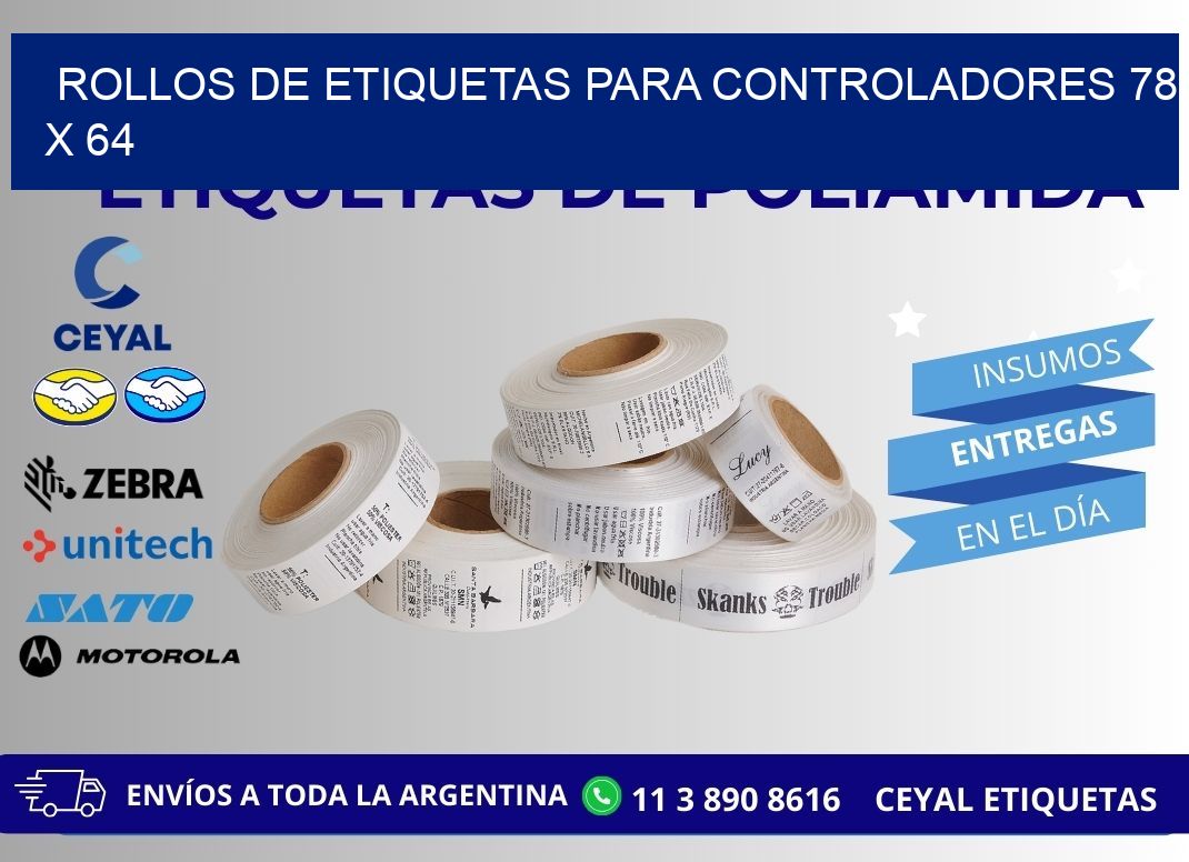 ROLLOS DE ETIQUETAS PARA CONTROLADORES 78 x 64