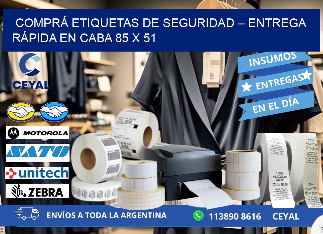COMPRÁ ETIQUETAS DE SEGURIDAD – ENTREGA RÁPIDA EN CABA 85 x 51