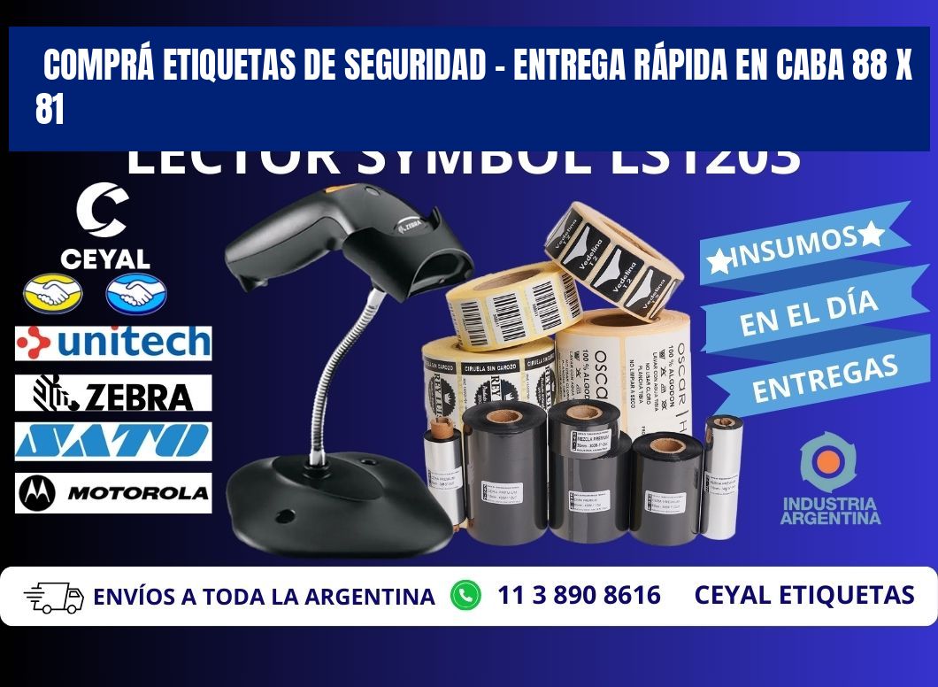 COMPRÁ ETIQUETAS DE SEGURIDAD – ENTREGA RÁPIDA EN CABA 88 x 81