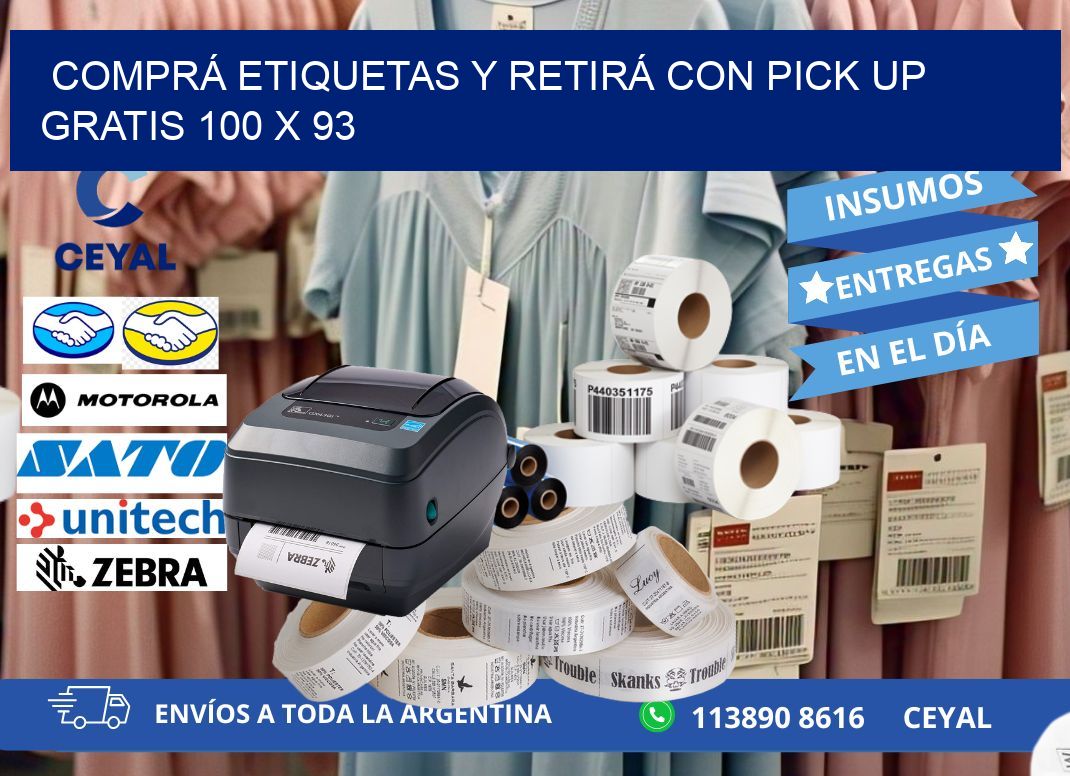 COMPRÁ ETIQUETAS Y RETIRÁ CON PICK UP GRATIS 100 x 93