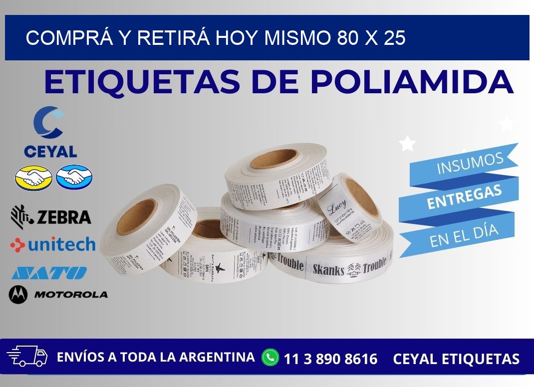 COMPRÁ Y RETIRÁ HOY MISMO 80 x 25