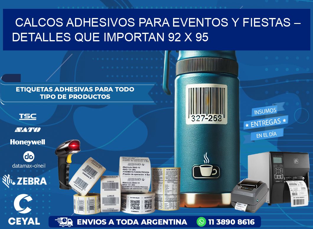 Calcos Adhesivos para Eventos y Fiestas – Detalles que Importan 92 x 95