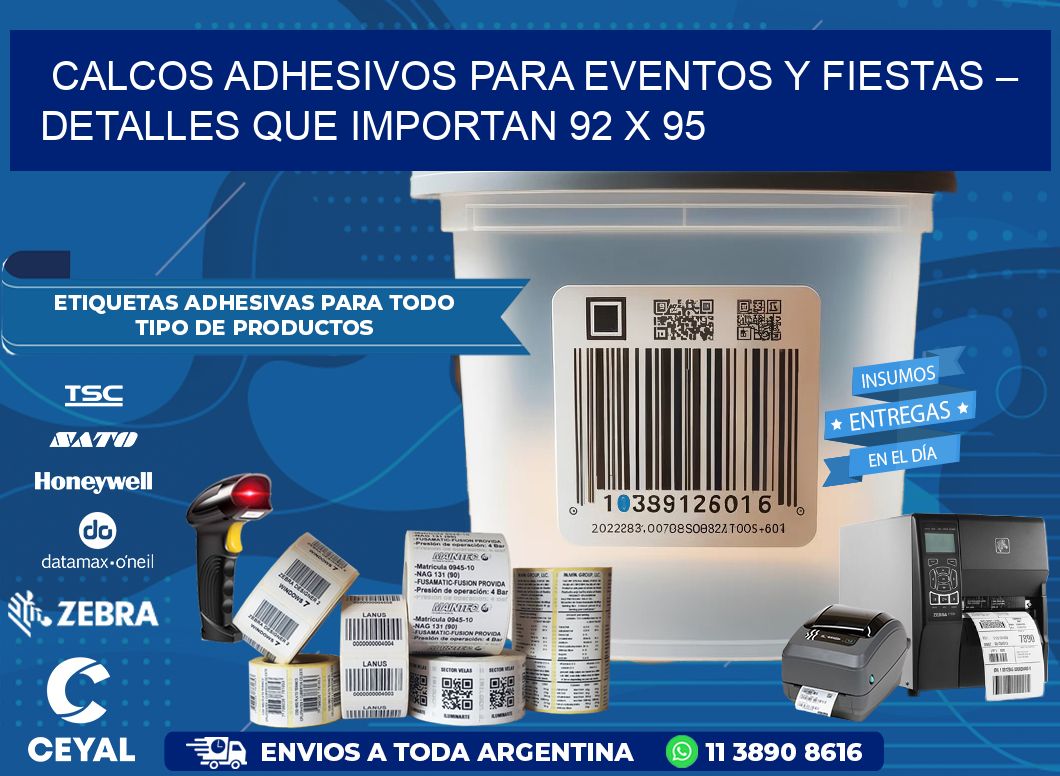 Calcos Adhesivos para Eventos y Fiestas – Detalles que Importan 92 x 95