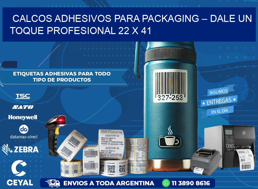 Calcos Adhesivos para Packaging – Dale un Toque Profesional 22 x 41