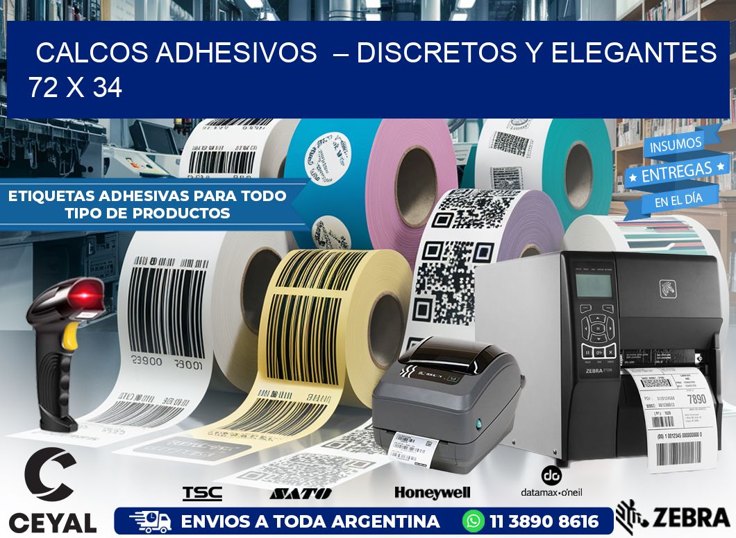 Calcos Adhesivos  – Discretos y Elegantes 72 x 34