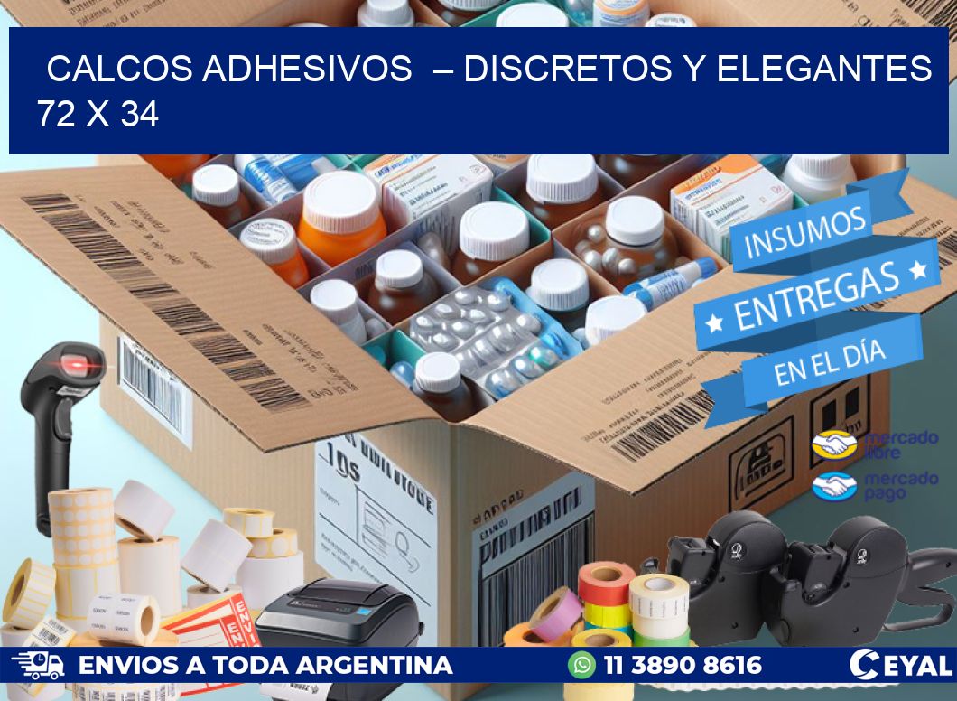 Calcos Adhesivos  – Discretos y Elegantes 72 x 34