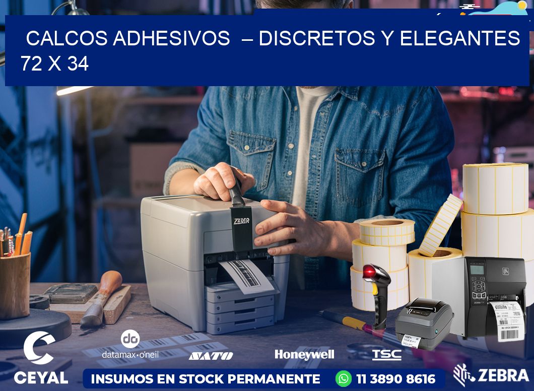 Calcos Adhesivos  – Discretos y Elegantes 72 x 34