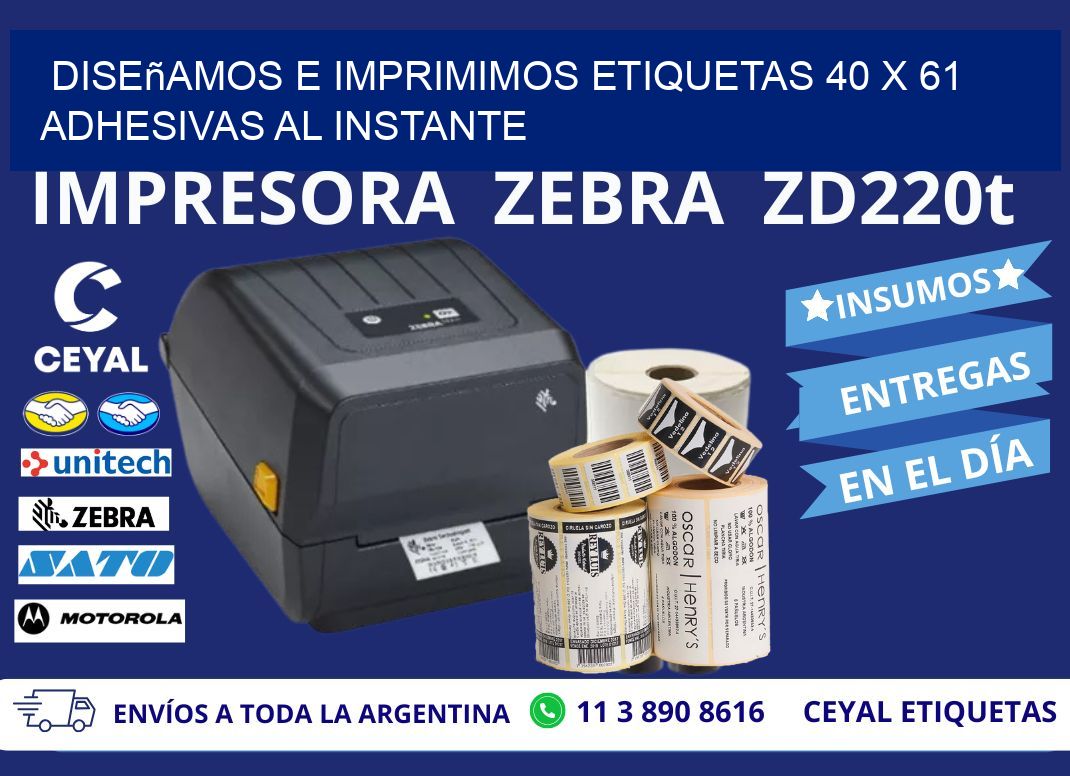 Diseñamos e Imprimimos Etiquetas 40 x 61 Adhesivas al Instante